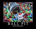 Click image for larger version

Name:	ballpit.jpg
Views:	413
Size:	40.9 KB
ID:	2028936